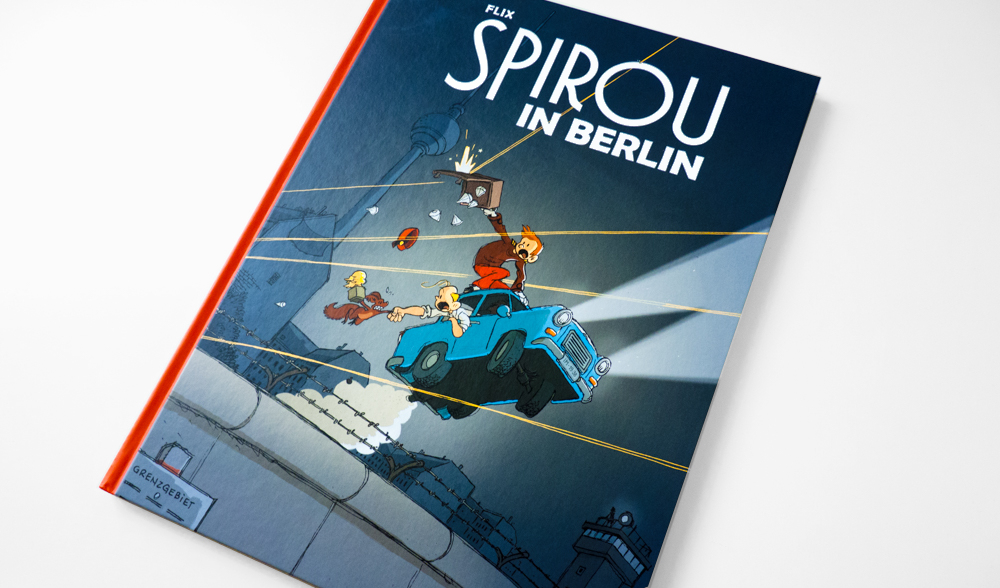 Flix: „Spirou in Berlin“ (Farben: Marvin Clifford mit Ralf Marczinczik)