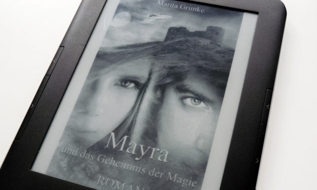 Marita Grimke: „Mayra und das Geheimnis der Magie“ (Terrestra-Saga Band 2)