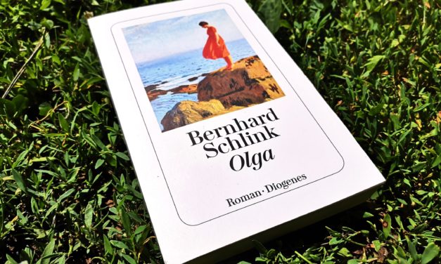 Bernhard Schlink: „Olga“